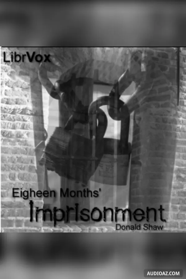 Eighteen Months' Imprisonment - Free Audiobook