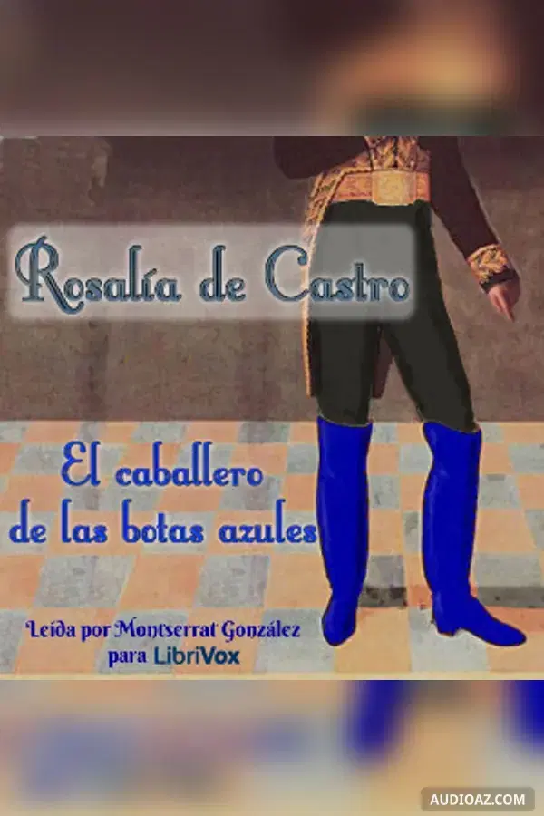 caballero de las botas azules