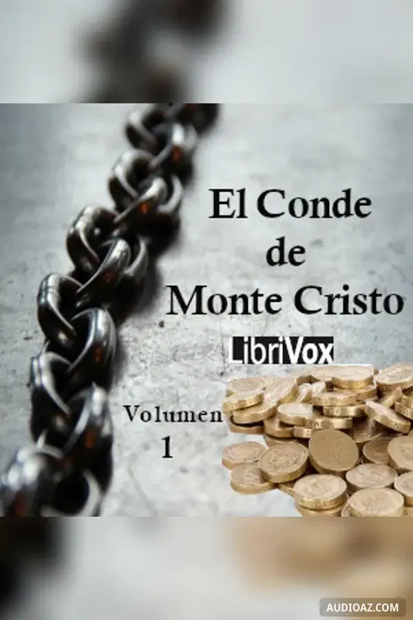 conde de Monte Cristo, volumen 1