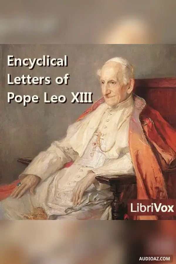 Encyclical Letters of Pope Leo XIII