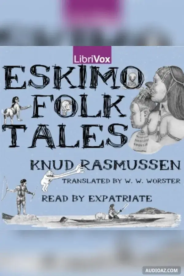 Eskimo Folk-Tales - Free Audiobook