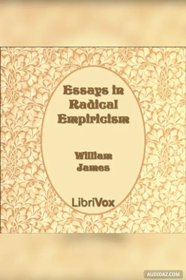 Essays in Radical Empiricism