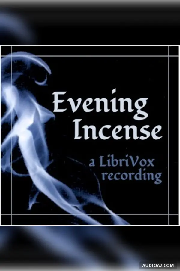 Evening Incense - Free Audiobook