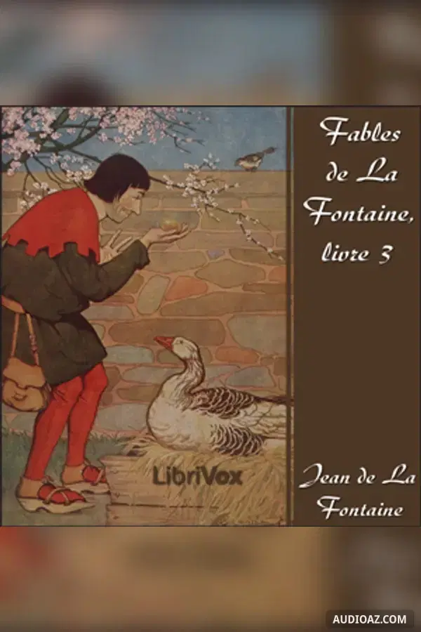 Fables de La Fontaine, livre 03 (ver 2) - Бесплатная аудиокнига