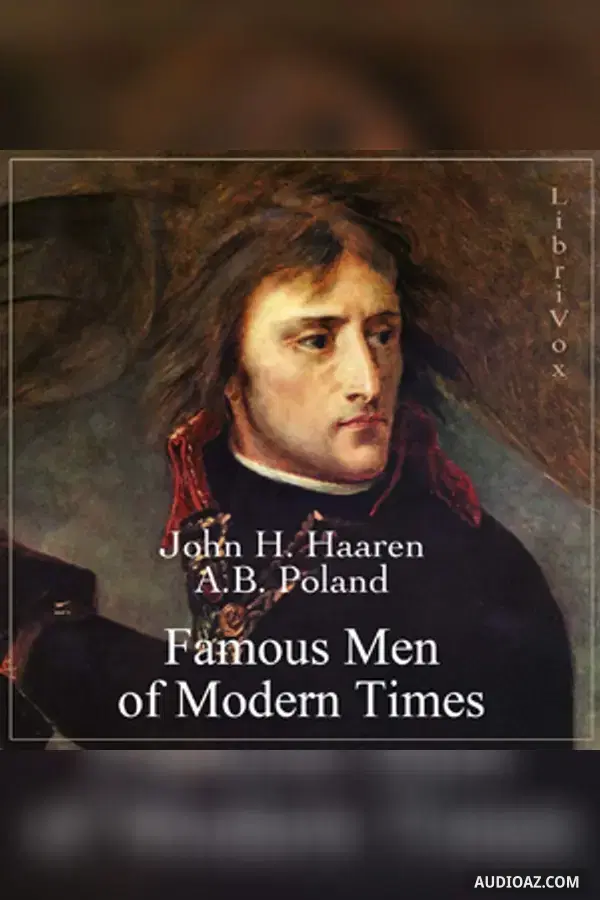 Famous Men of Modern Times - Free Audiobook