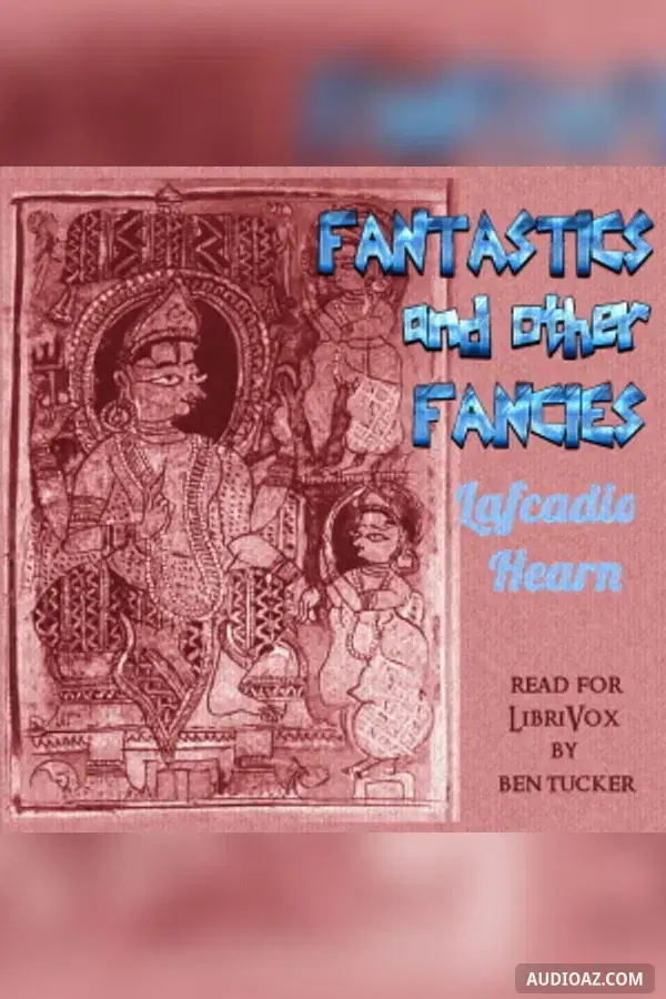 Fantastics and Other Fancies