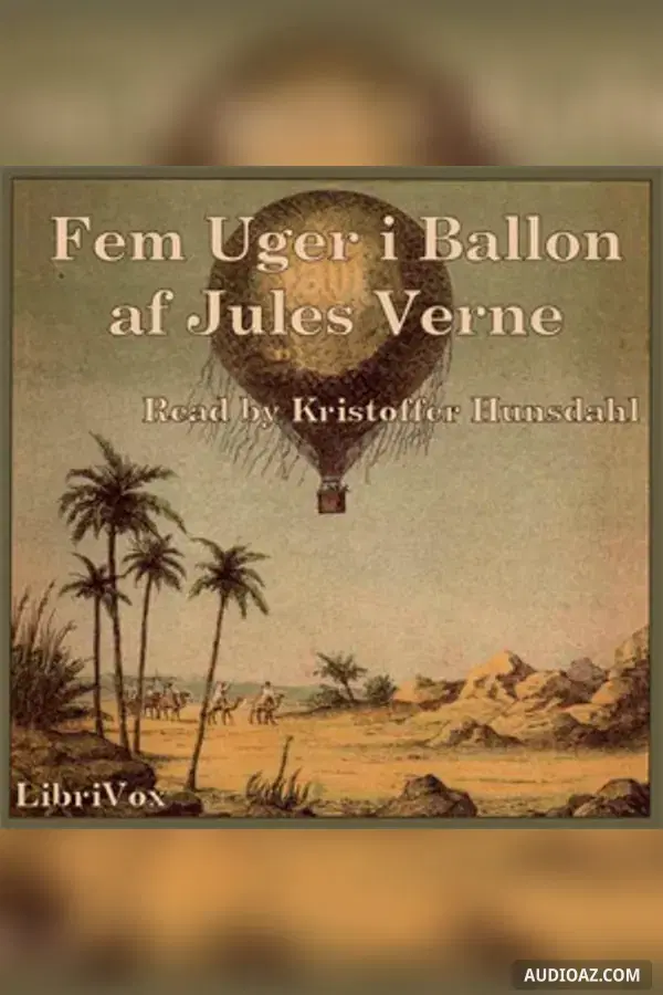 Fem Uger i Ballon - Free Audiobook