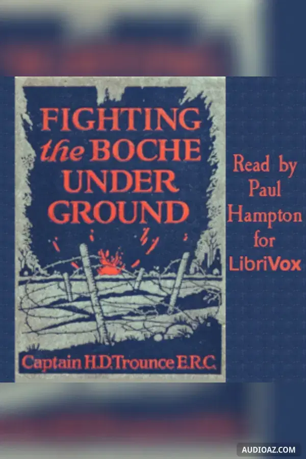 Fighting The Boche Underground - Free Audiobook
