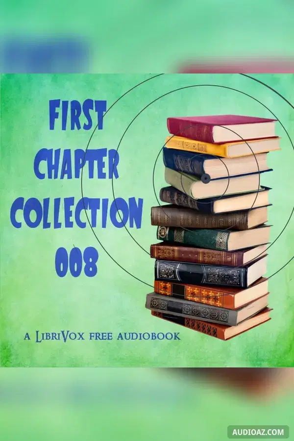 First Chapter Collection 008 - Sách nói Miễn phí
