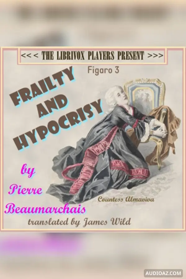 Frailty and Hypocrisy (Figaro Trilogy #3)