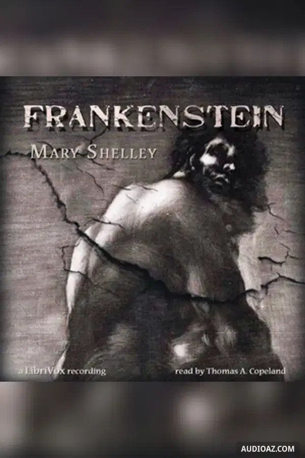 Frankenstein, or The Modern Prometheus (Edition 1831)