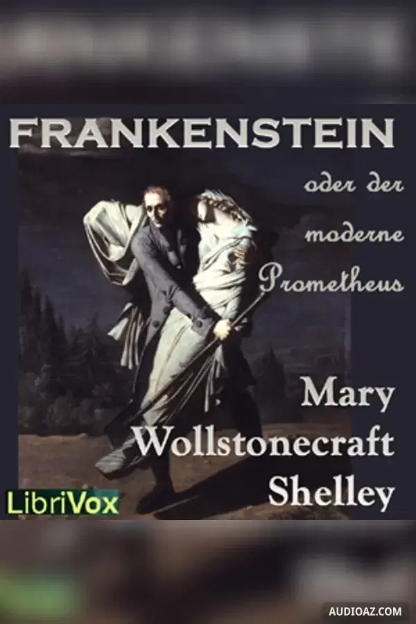 Frankenstein oder der moderne Prometheus