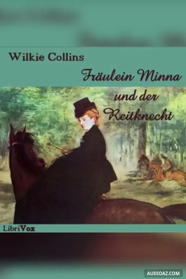 Fräulein Minna und der Reitknecht