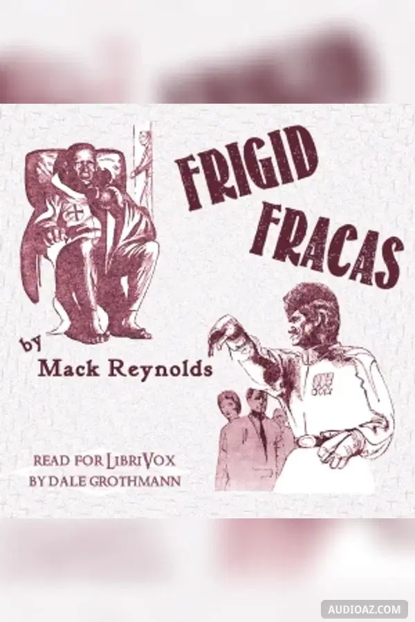 Frigid Fracas - Sách nói Miễn phí