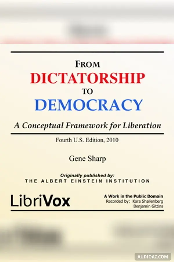 《From Dictatorship to Democracy》 - 免费有声读物