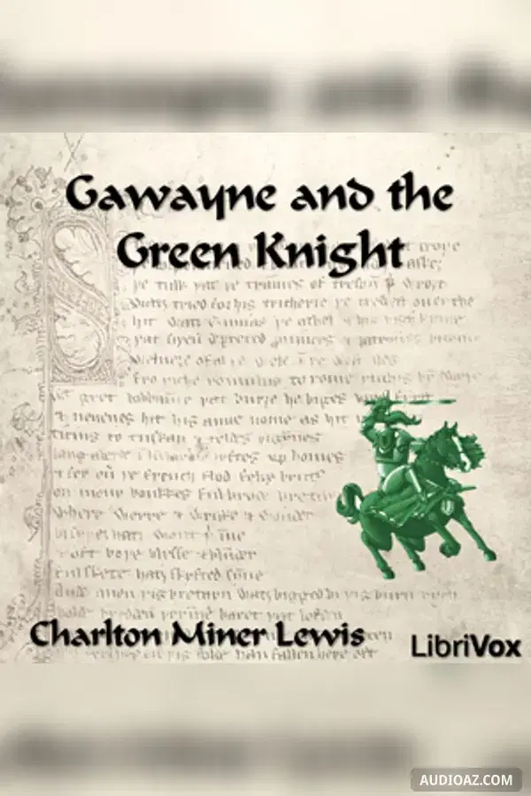 Gawayne and the Green Knight (Lewis Translation)