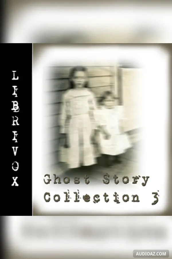 Ghost Story Collection 003