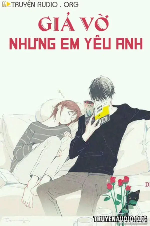 Giả Vờ Nhưng Em Yêu Anh - Audiolibro Gratis