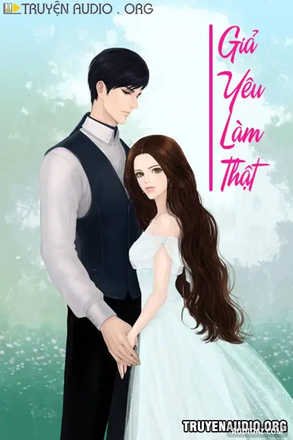 Giả Yêu Làm Thật - Audiolibro Gratis