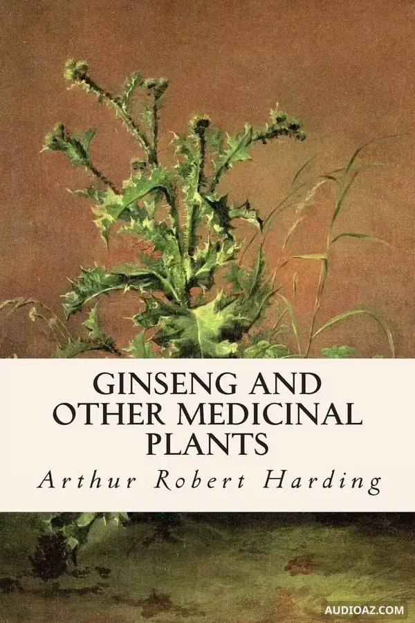 Ginseng and Other Medicinal Plants