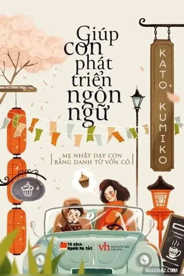 Giúp Con Phát Triển Ngôn Ngữ - Free Audiobook