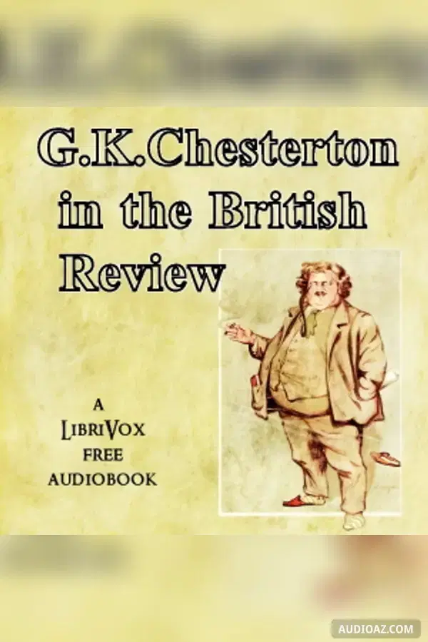 G.K. Chesterton in The British Review