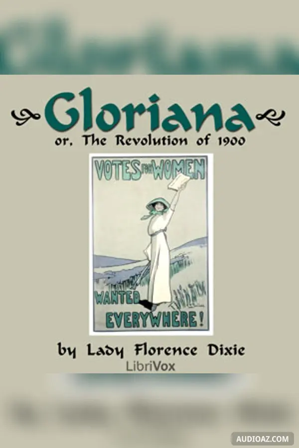 Gloriana, or The Revolution of 1900
