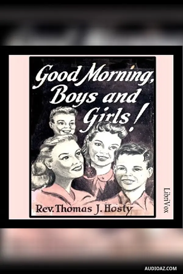 Good Morning, Boys and Girls!