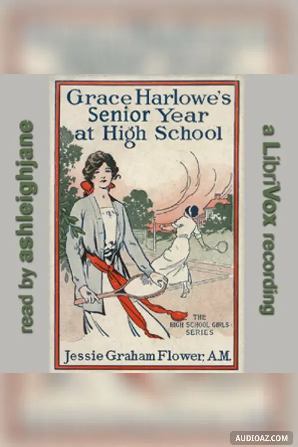 Grace Harlowe's Senior Year at High School; or, The Parting of the Ways