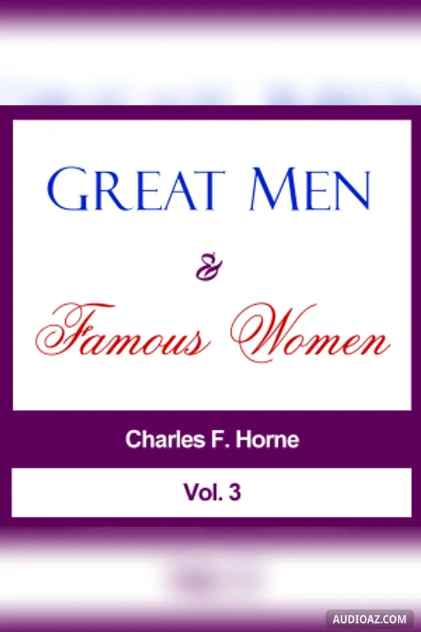 Great Men and Famous Women, Vol. 3