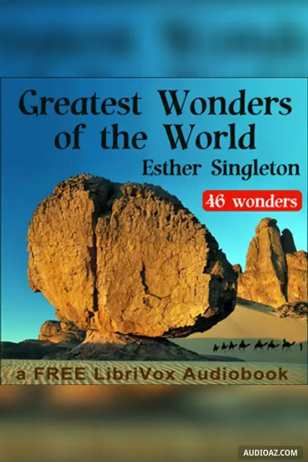 Greatest Wonders of the World - Free Audiobook
