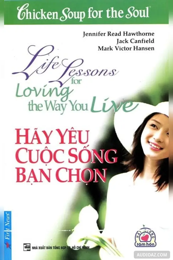 Hãy yêu cuộc sống bạn chọn