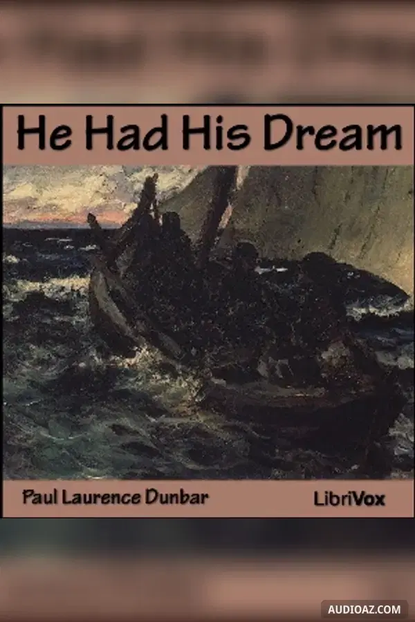 He Had His Dream