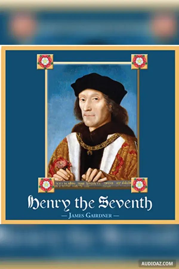 Henry the Seventh