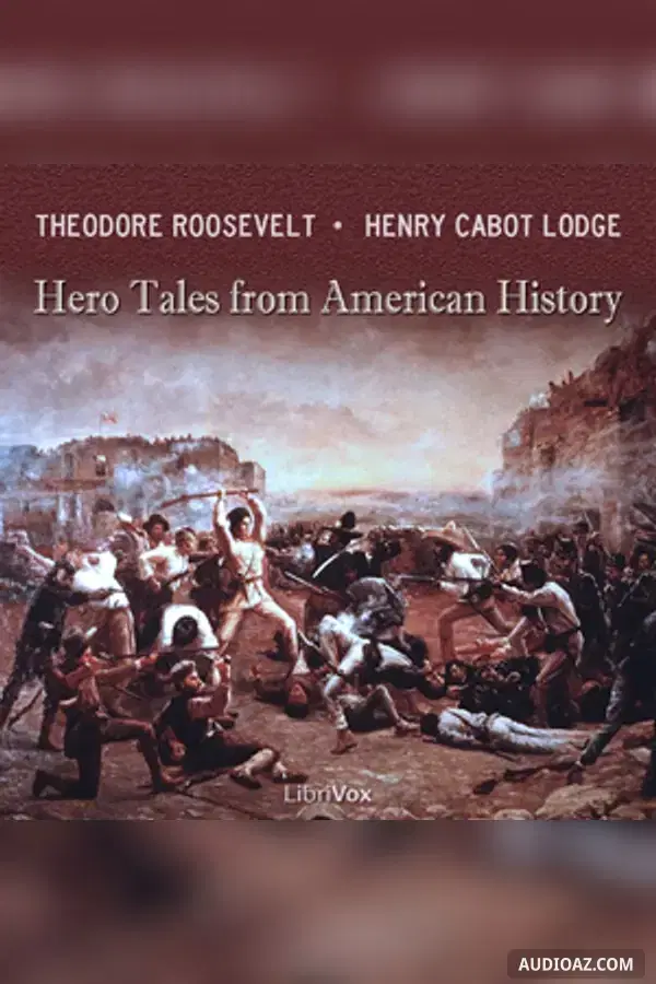 Hero Tales from American History (version 2)