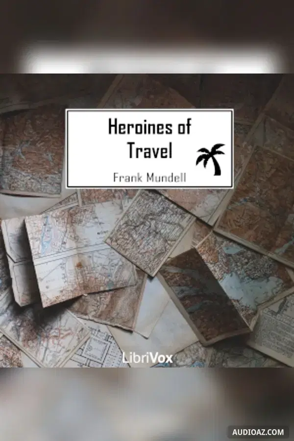 Heroines of Travel