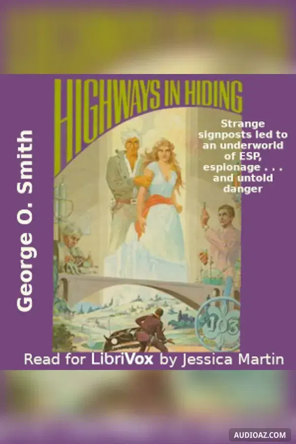 Highways in Hiding - Free Audiobook