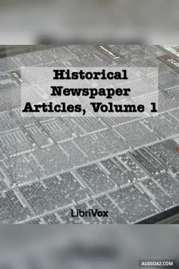 Historical Newspaper Articles, Volume 1
