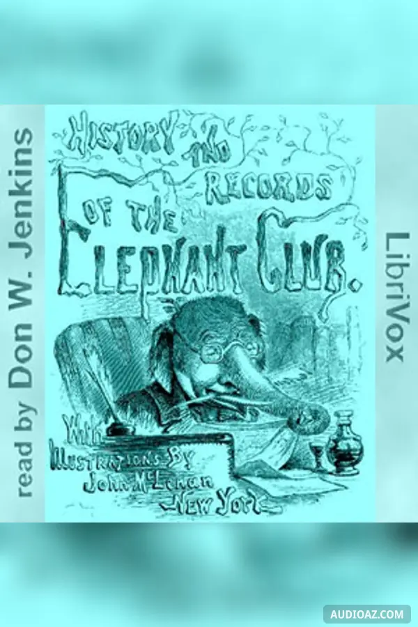 History and Records of the Elephant Club