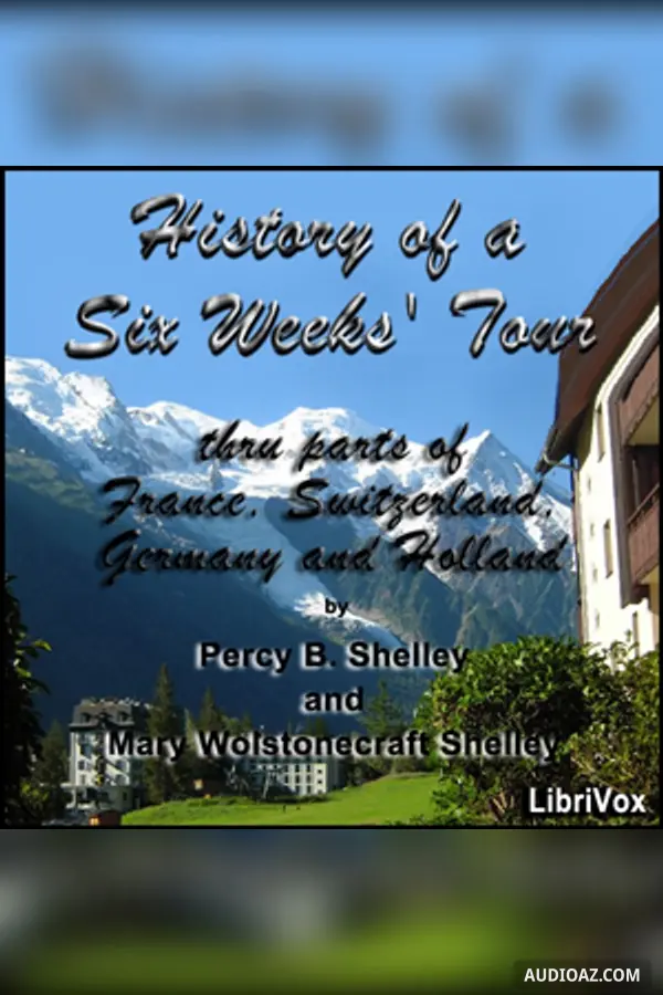 History of a Six Weeks' Tour