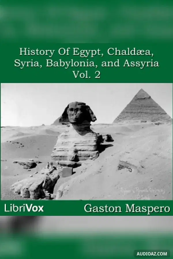 History Of Egypt, Chaldea, Syria, Babylonia, and Assyria, Vol. 2