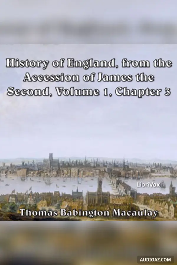 History of England, from the Accession of James II - (Volume 1, Chapter 03)