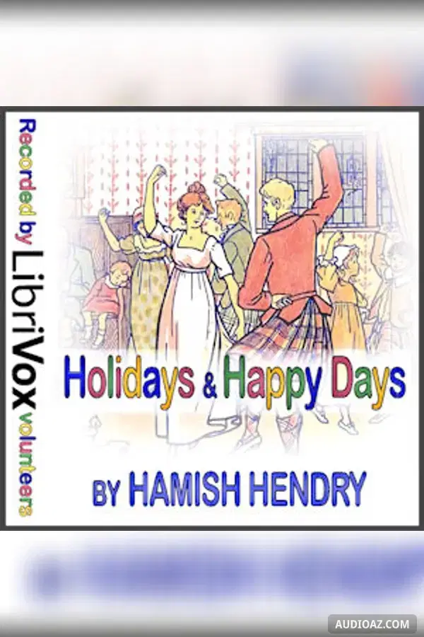 Holidays and Happy Days - Free Audiobook