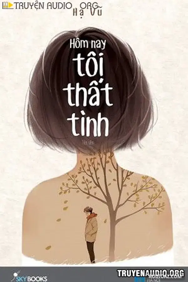 Hôm Nay Tôi Thất Tình