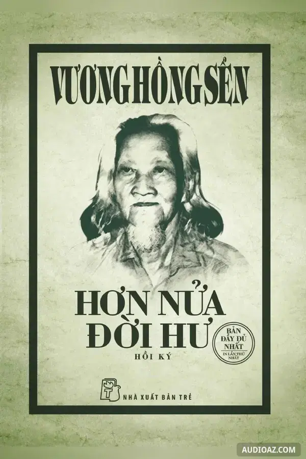 Hơn Nửa Đời Hư - Free Audiobook