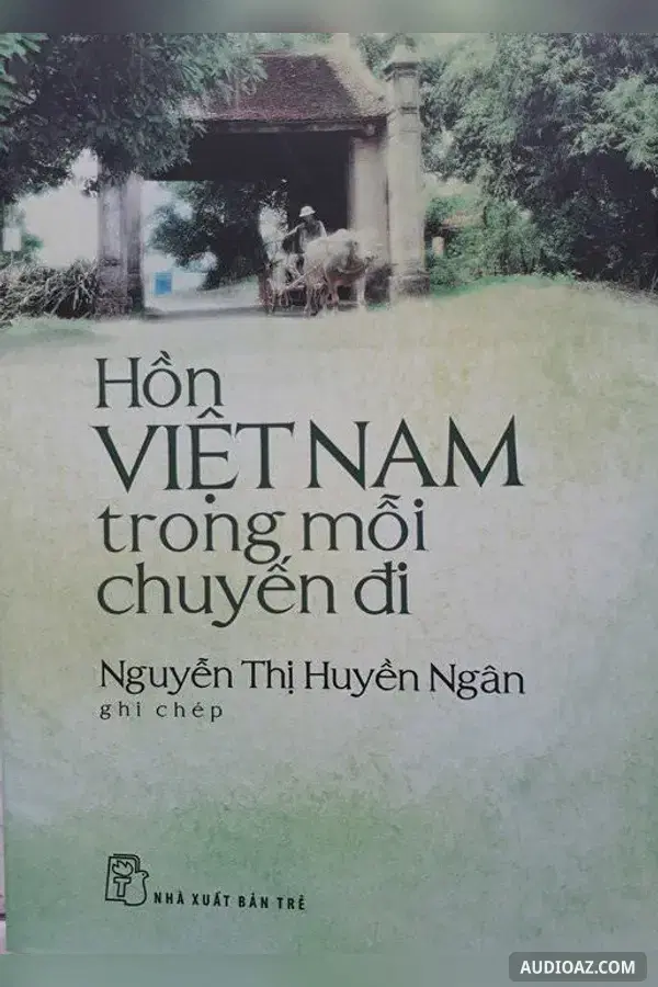 Hồn Việt Nam Trong Mỗi Chuyến Đi