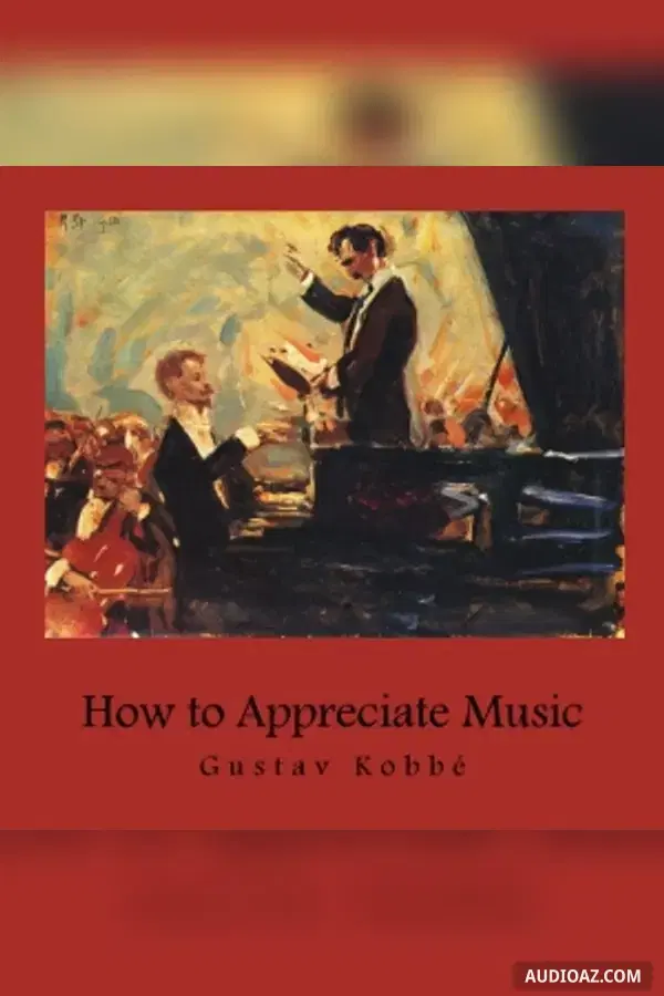 How to Appreciate Music