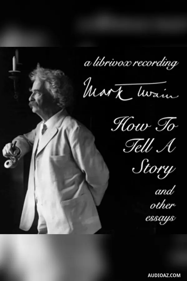 How To Tell A Story, and Other Essays