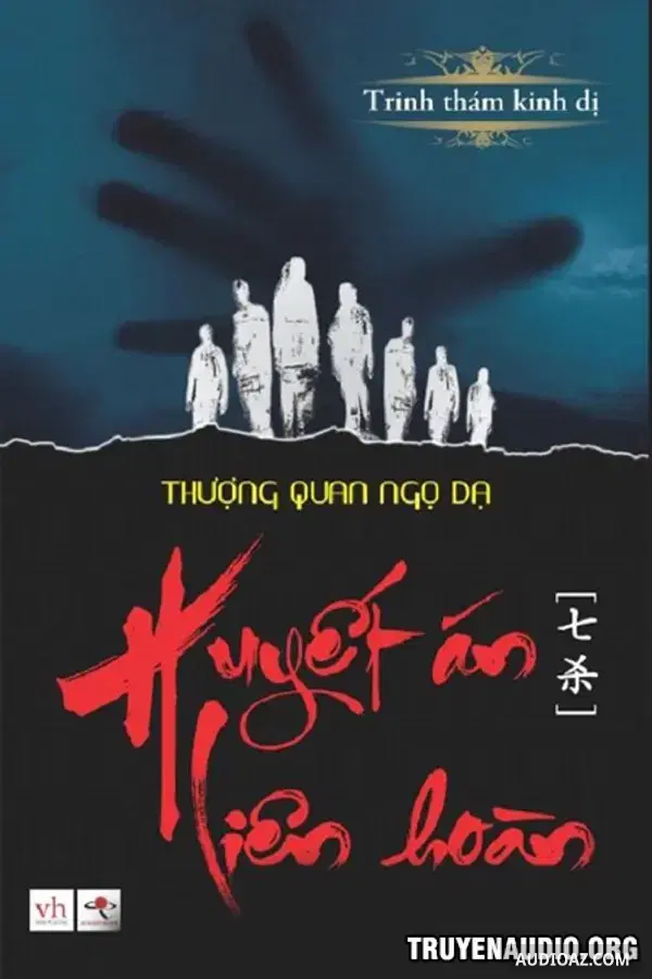 Huyết Án Liên Hoàn - Truyện Trinh Thám Kinh Dị - Sách nói Miễn phí