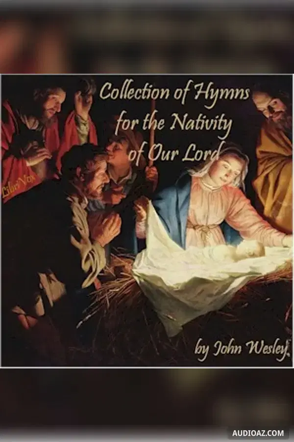 Collection of Hymns for the Nativity of Our Lord - Free Audiobook